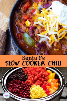 two pictures showing different types of chili and beans in a pot with the words santa fe slow cooker chili