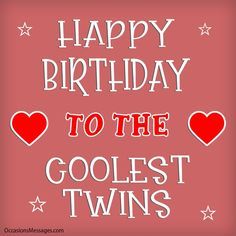 happy birthday to the coolest twins with hearts and stars on pink background, greeting card