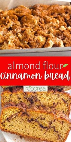 there is a loaf of cinnamon bread next to another loaf of bread with the words almond flour cinnamon bread on it