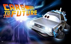 cars 3 to the future movie poster with lightning coming out of it's back