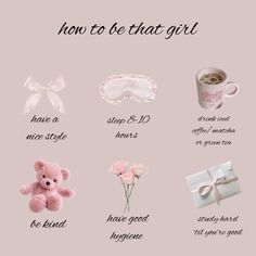 how to be that girl poster with pink teddy bear and other things on it's side