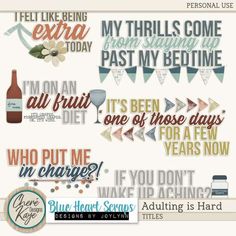 Being a grown up has its perks, but man, does it also have its quirks! Paying bills, keeping up with the laundry and dishes, and the dreaded vacuuming have never been quite as fun as they are in Adulting is Hard. Full of beautiful hand drawn embellishments and scrumptious patterns in a color palette that will have you drooling for days, you’ll find the perfect words and elements that will capture your day to day adulting in a fun way, making your every day memories worth remembering. Value Pack Grape Diet, All Fruits, One Of Those Days