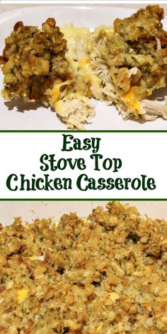 an easy stove top chicken casserole recipe is shown in two separate images, with the title above it