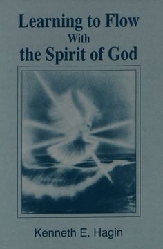 the book learning to flow with the spirit of god