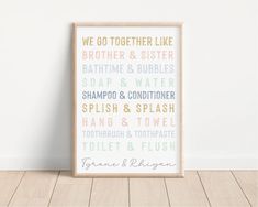 a framed poster with the words we go together like brother and sister in different colors