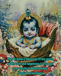 a baby sitting on top of a wooden chair in front of flowers and trees with the words, may krishna's blessing bring peace health love and happiness to you