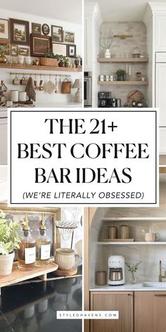 the 25 best coffee bar ideas we're literally obsesed