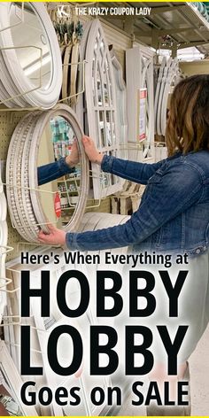 there's when everything at hobby lobby goes on sale and the price is up