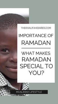 a young boy smiling with the caption, what makes ramadan special to you?