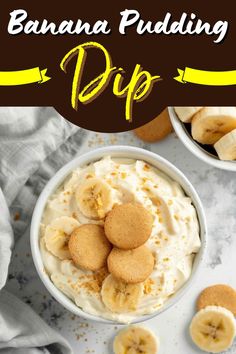 banana pudding dip in a white bowl with sliced bananas on the side and text overlay