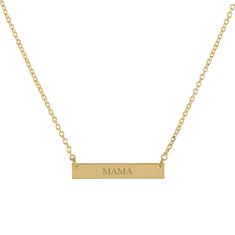 Personalized Gifting Made Easy To all the sweet mamas out there, we love you. This ultra sleek 14k solid gold bar necklace lets your mama know she rocks and is adored. Laser engraved Skinny Bar measures 3mm x 25mm x .70mm Necklace Length 18" Chain Closure: Spring Lock Available in 14k yellow and white gold Ships in 2 - 4 business days P.S. Don't get your mama that fake plated jewelry-stuff. She deserves a memorable gift that lasts a lifetime. We're here to make your life easier with easy, quality gifting. You can thank us later.