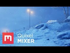 a snowy landscape with the words quixel mixer on it