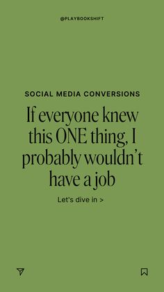 a green cover with the words social media conversations if everyone knew this thing, probably wouldn't have a job