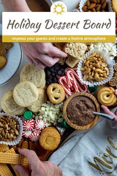 people are making holiday desserts on a table with the words holiday dessert board above them