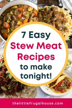 seven easy stew meat recipes to make tonight