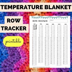 a crocheted blanket with the text temperature blanket row tracker printable on it