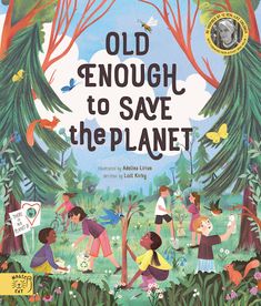 an old enough to save the planet book with children playing in the grass and trees