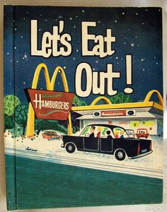 an old mcdonald's book with the title let's eat out