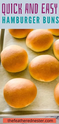 buns on a baking sheet with text overlay reading quick and easy hamburger buns