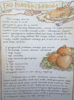 the recipe for easy pumpkin cheesecake is shown in this handwritten poem, which features an illustration of pumpkins and leaves