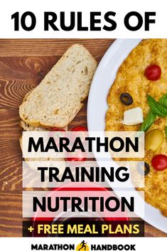 the 10 rules of marathon training nutrition and free meal plans for everyone to enjoy in their home