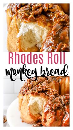 this is an image of a monkey bread with pecans on top and the title reads rhodes roll monkey bread