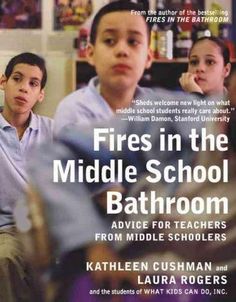 the cover of fire in the middle school bathroom advice for teachers from middle schoolers