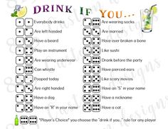 a printable drinking game with the words drink if you do and two dices next to it