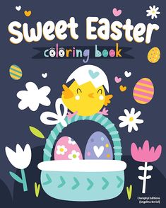 an easter coloring book for kids with the title'sweet easter coloring book '