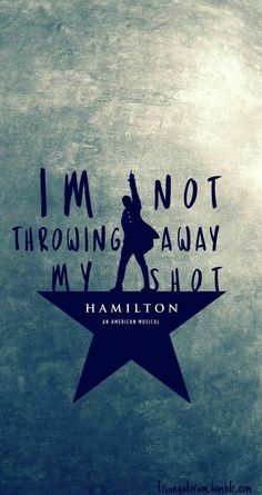 Alexander Hamilton Quotes, Hamilton Background, Hamilton Musical Quotes, Quotes Iphone Wallpaper, Broadway Quotes, Hamilton Lyrics, Musical Wallpaper, Hamilton Poster, Hamilton Wallpaper