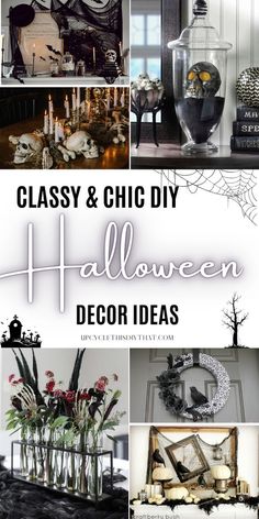 a collage of halloween decor with text that reads classy and chic diy halloween decor ideas