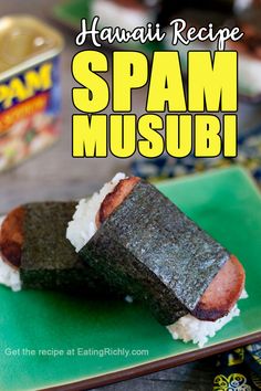 there is a green plate with sushi on it and the words hawaiian recipe spam musubi