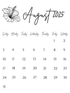 a calendar with the word august written in cursive writing and a flower on it