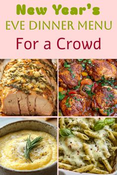 This image features a hearty **New Year’s Eve dinner menu for a crowd**, including garlic-roasted pork loin, chicken cacciatore, creamy polenta, and cheesy pesto pasta. Perfect for a warm and comforting **New Year’s Eve dinner party** that combines rustic flavors with elegance.