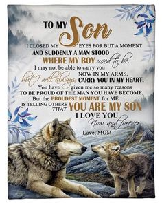 a blanket with an image of two wolfs and the words to my son