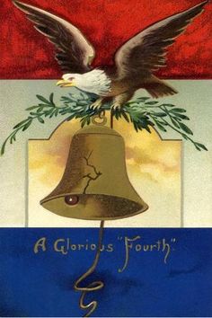 an eagle is perched on top of a bell with the words gladlock's fourth