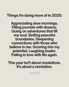 a quote that says things i'm doing more in 2055 appreciating slow mornings going on adventures that fill my soul