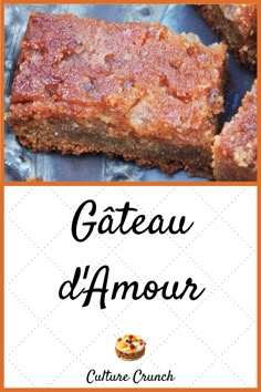 a close up of food on a plate with text that reads gateau d'amour