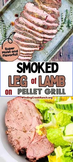 smoked leg of lamb on pellet grill with lettuce and salad