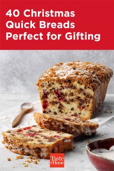 christmas quick breads perfect for gifting with text overlay that reads 40 christmas quick breads perfect for gifting