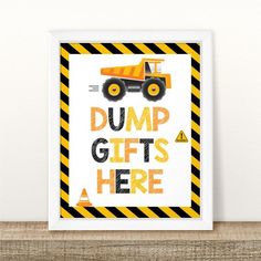 there is a poster that says dump gifts here on the wall next to a shelf