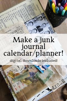 an open book with the title make a junk journal calendar / planner