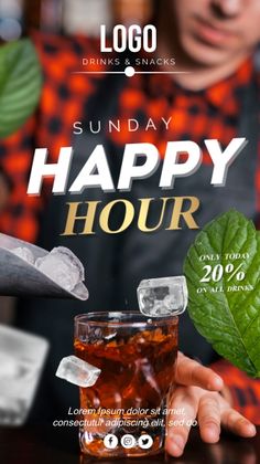 a man holding a green leaf next to a glass with ice on it and the words sunday happy hour