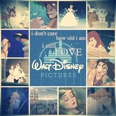 many pictures of disney characters and their names in blue, black and white colors with the words i don't care how old i am i am i still love walt