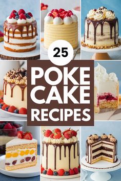 the cover of 25 poke cake recipes with pictures of different cakes and desserts on it