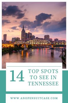 14 Top Spots to See When You Visit Tennessee Visit Tennessee, Wooden Roller Coaster, Memphis City, Farm Village, Titanic Museum, Western Town, Living History Museum, Grand Ole Opry, Smoky Mountain National Park