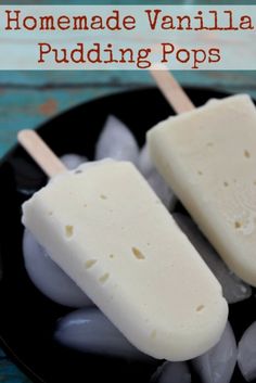 homemade vanilla pudding pops on ice cubes in a black plate with text overlay