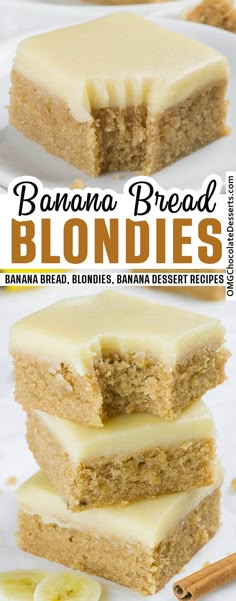 banana bread blondies are stacked on top of each other and topped with white frosting