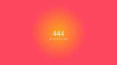 an orange and pink background with the number 444 in it's center, which reads protection