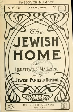 the jewish home an illustrated magazine for jewish family school